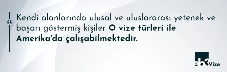 o1 amerika yetenek vizesi