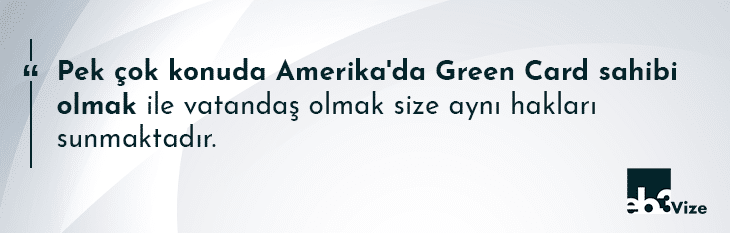green card ile abd vatandaşlığı aynı mı