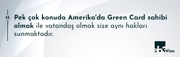 green card ile abd vatandaşlığı aynı mı